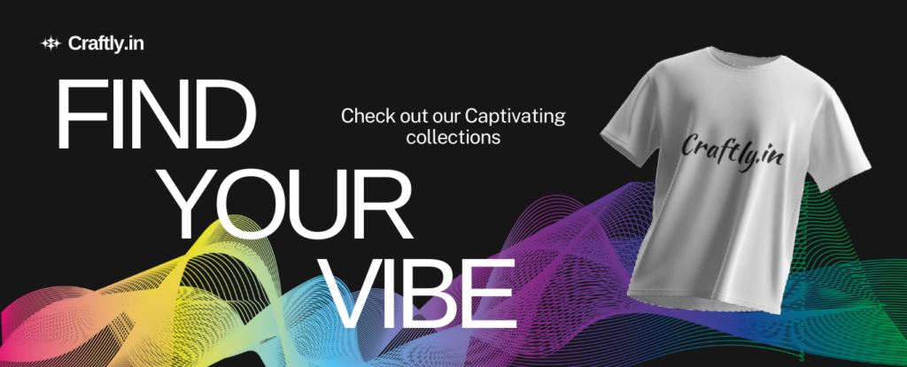 Find your vibe, by craftly.in